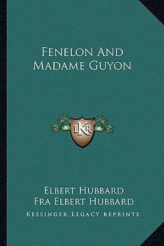 portada fenelon and madame guyon (in English)