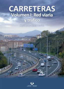 portada Carreteras. Volumen i: Red Viaria y Tráfico (in Spanish)