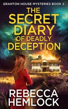 portada The Secret Diary of Deadly Deception: (Granton House Mysteries Book 2) (en Inglés)