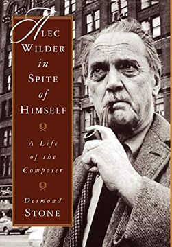 portada Alec Wilder in Spite of Himself: A Life of the Composer (en Inglés)