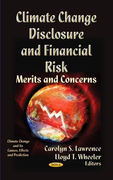 portada Climate Change Disclosure and Financial Risk: Merits and Concerns (Climate Change and its Causes, Effects and Prediction; Financial Institutions and Services) (in English)