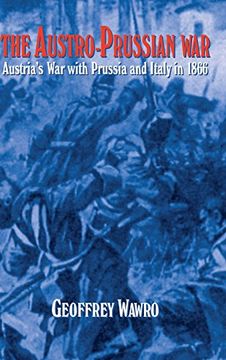 portada The Austro-Prussian War: Austria's war With Prussia and Italy in 1866 (in English)