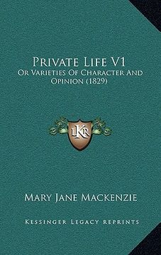 portada private life v1: or varieties of character and opinion (1829) (en Inglés)
