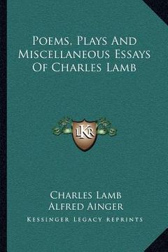 portada poems, plays and miscellaneous essays of charles lamb (en Inglés)
