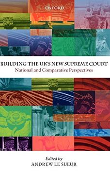 portada Building the Uk's new Supreme Court: National and Comparative Perspectives (en Inglés)