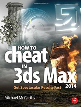 portada How To Cheat In 3ds Max 2014: Get Spectacular Results Fast (in English)