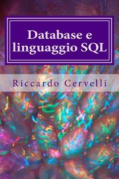 portada Database e linguaggio SQL: Imparare in breve tempo le nozioni fondamentali sui database e a lavorare con il linguaggio SQL (en Italiano)