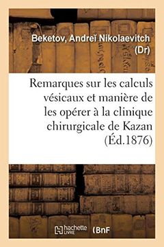 portada Quelques Remarques sur les Calculs Vésicaux (Sciences) (en Francés)