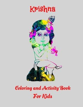 portada Krishna Coloring And Activity Book For Kids: 29 Cute Krishna Coloring Pages, 8.5 x 11 size, Glossy Cover Finish (en Inglés)