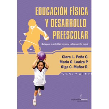 portada DUCACIÓN FÍSICA Y DESARROLLO PREESCOLAR (in Spanish)