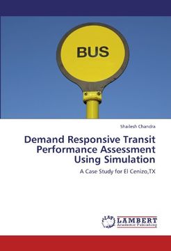 portada Demand Responsive Transit Performance Assessment Using Simulation: A Case Study for El Cenizo,TX