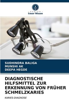 portada Diagnostische Hilfsmittel Zur Erkennung Von Früher Schmelzkaries (en Alemán)