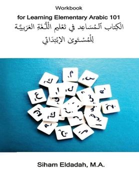 portada Workbook for Learning Elementary Arabic 101: الكِتاب ٱلـمُسَ&#1575 (en Inglés)