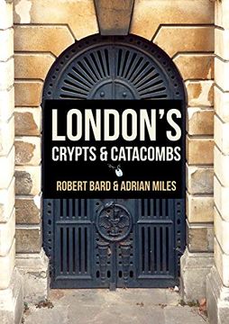 portada London's Crypts and Catacombs (en Inglés)