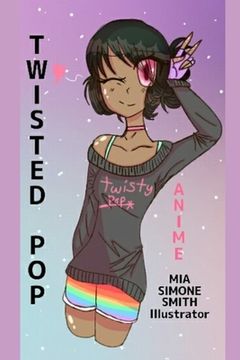 portada Twisted Pop: Anime Art Short Story Children's Book