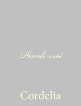 portada Piccoli eroi (Italian Edition)