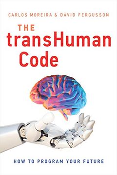 portada The Transhuman Code: How to Program Your Future