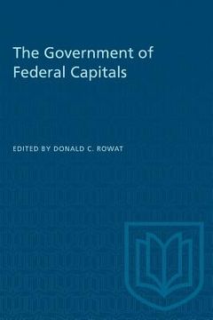 portada The Government of Federal Capitals (en Inglés)