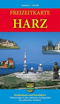 portada Freizeitkarte Harz 1: 100 000: Straenkarte und Reisefhrer. Topgrafische Karte mit Erluterungen zu den Schnsten Reisezielen mit Zahlreichen Farbfotos (en Alemán)