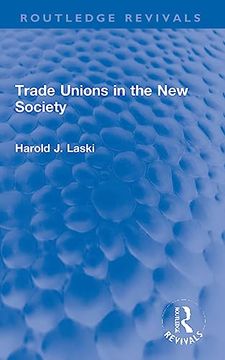 portada Trade Unions in the new Society (Routledge Revivals) (en Inglés)