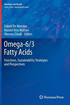 portada Omega-6/3 Fatty Acids: Functions, Sustainability Strategies and Perspectives (in English)