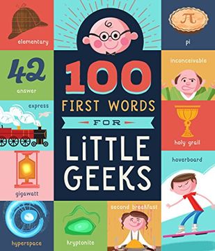 portada 100 First Words for Little Geeks (in English)