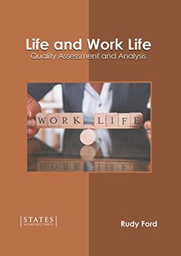 portada Life and Work Life: Quality Assessment and Analysis (en Inglés)