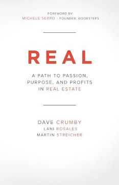 portada Real: A Path to Passion, Purpose and Profits in Real Estate (en Inglés)