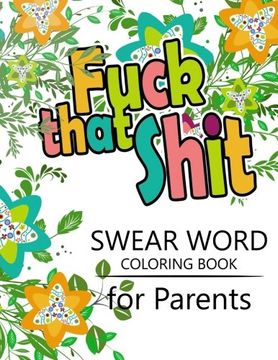 portada Swear Word coloring Book for Parents: Adult coloring books ,Unleash your inner-parent! (en Inglés)