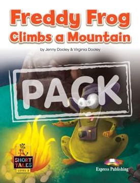 portada [Level 2] Freddy Frog Climbs a Mountain - Student's Book (With Digibooks App) (en Inglés)