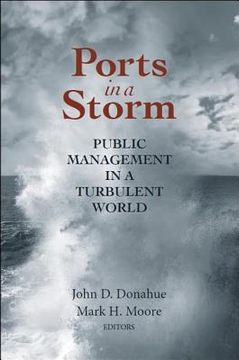 portada ports in a storm: public management in a turbulent world (en Inglés)