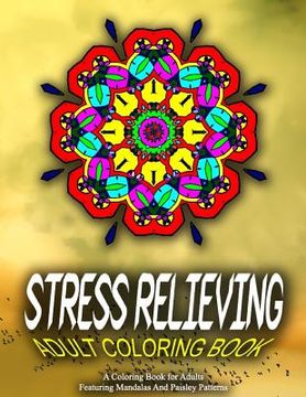 portada STRESS RELIEVING ADULT COLORING BOOK - Vol.10: relaxation coloring books for adults (en Inglés)