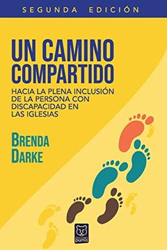 portada Un Camino Compartido: Hacia la Plena Inclusión de la Persona con Discapacidad en las Iglesias (in Spanish)