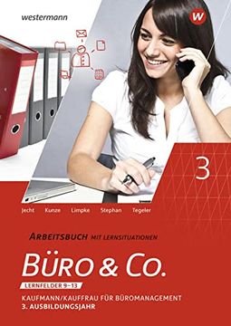 portada Büro & co. Nach Lernfeldern: Kaufmann/Kauffrau für Büromanagement, 3. Ausbildungsjahr - Lernfelder 9-13: Arbeitsbuch (in German)