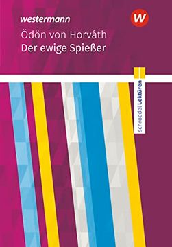 portada Der Ewige Spießer: Textausgabe. Schroedel Lektüren (en Alemán)