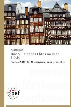 portada Une Ville Et Ses Elites Au XIX Siecle