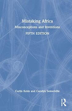 portada Mistaking Africa: Misconceptions and Inventions (en Inglés)