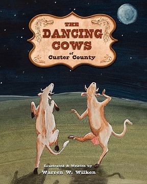 portada the dancing cows of custer county (en Inglés)