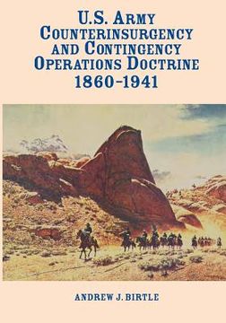 portada U.S. Army Counterinsurgency and Contingency Operations Doctrine 1860-1941 (en Inglés)