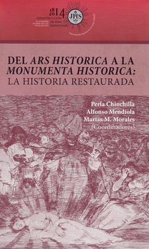 portada Del ars Historica a la Monumenta Historica: La Historia Restaurada (in Spanish)
