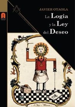 portada Logia y la ley del Deseo, la (in Spanish)