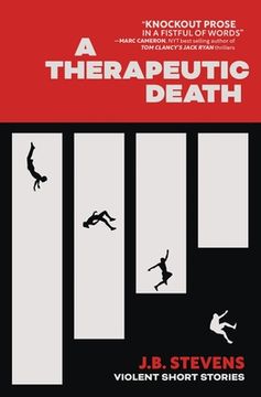portada A Therapeutic Death: Violent Short Stories 