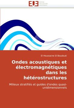 portada Ondes Acoustiques et Electromagnetiques Dans les Heterostructures (in French)