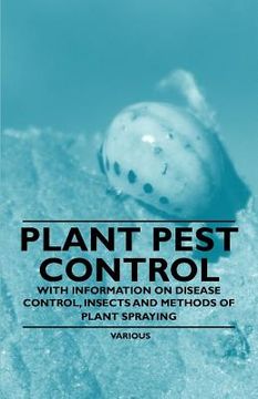 portada plant pest control - with information on disease control, insects and methods of plant spraying (in English)