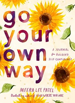 portada Go Your own Way: A Journal for Building Self-Confidence 