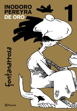 portada Inodoro Pereyra de Oro. Tomo 1 (in Spanish)