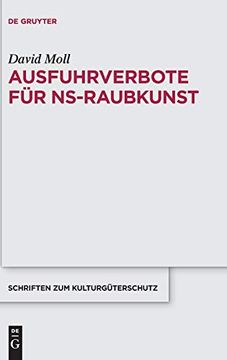 portada Ausfuhrverbote für Ns-Raubkunst (Schriften zum Kulturgüterschutz (in German)