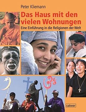 portada Das Haus mit den Vielen Wohnungen: Eine Einführung in die Religionen der Welt (in German)