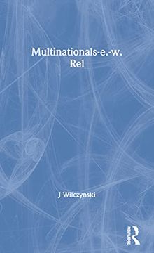 portada The Multinationals-E. -W. Rel: Towards Transideological Collaboration (en Inglés)