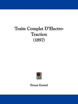 portada traite complet d'electro-traction (1897) (en Inglés)